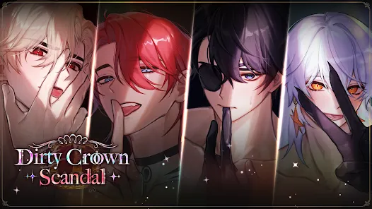 Dirty Crown Scandal MOD APK